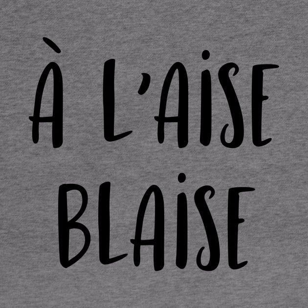 A l'aise Blaise by LemonBox